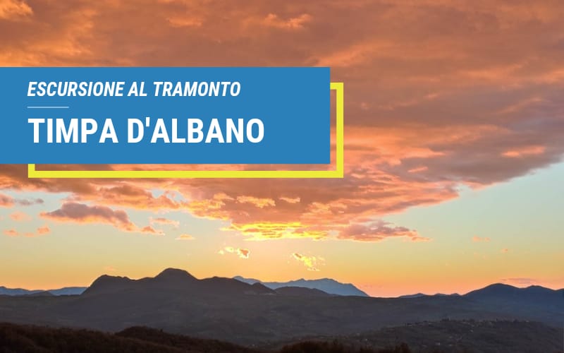 Radura Trekking Tramonto a Timpa D'Albano