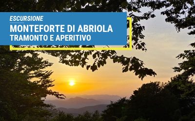 Escursione Monteforte di Abriola tramonto e aperitivo